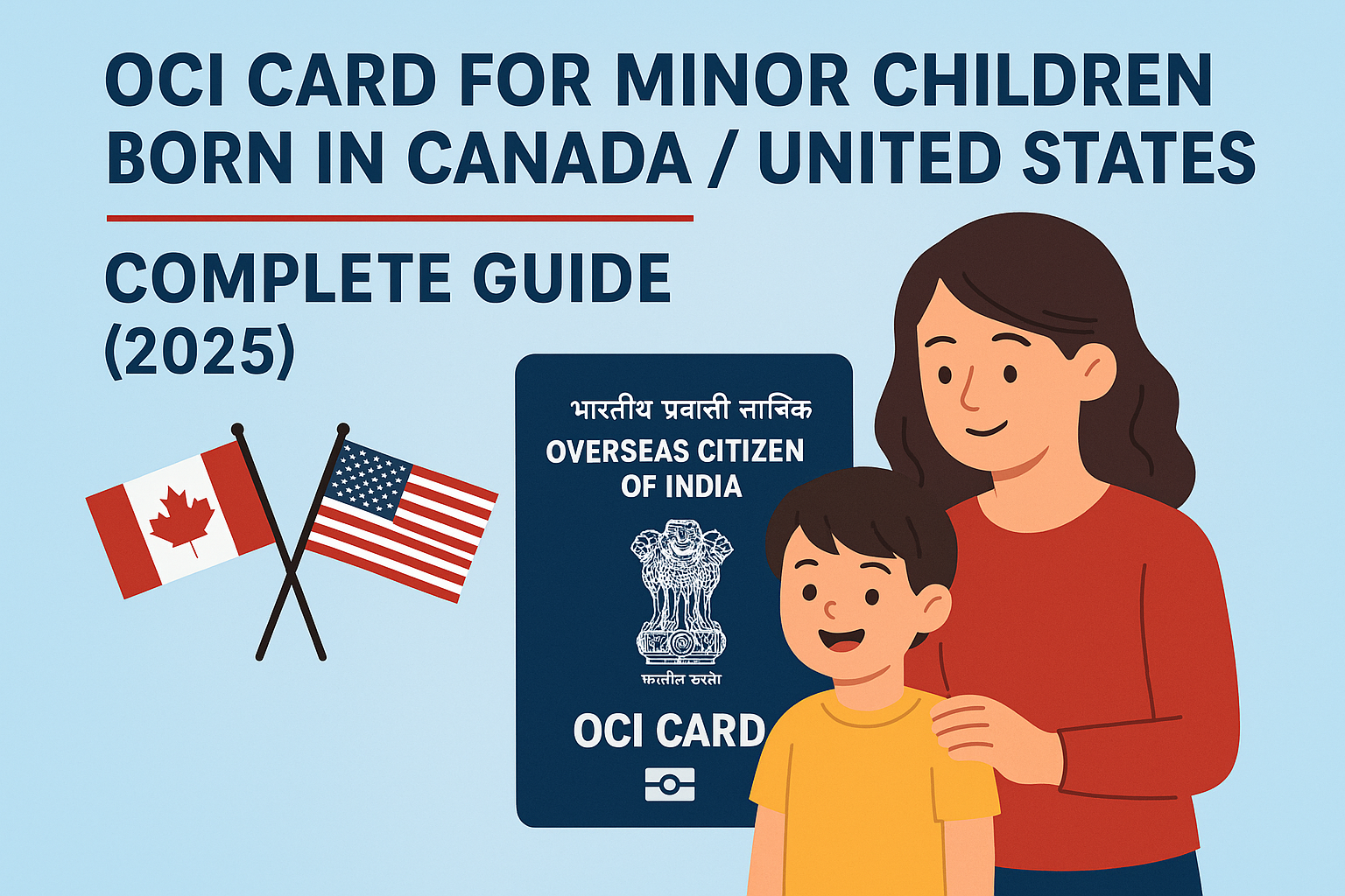 OCI Minor application process for children born in Canada or USA